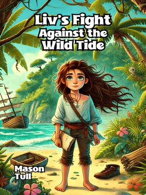 cover image of Liv's Fight Against the Wild Tide